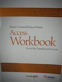 Patient-Centered Medical Home: Access Workbook
