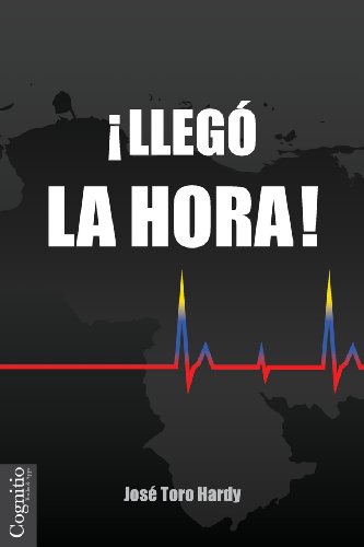 ¡Llegó la Hora! (Spanish Edition)