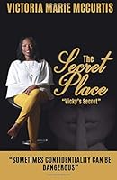 The Secret Place: Vicky's Secret (Closet Space) (Volume 1) 1720331189 Book Cover