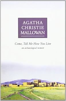 Come, Tell Me How You Live