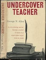 Undercover teacher B0007DW8ZK Book Cover