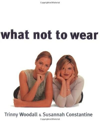 What Not to Wear Paperback