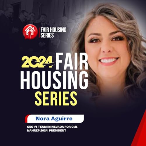 Fair Housing Series 2024 with Nora Aguirre -Part One cover art