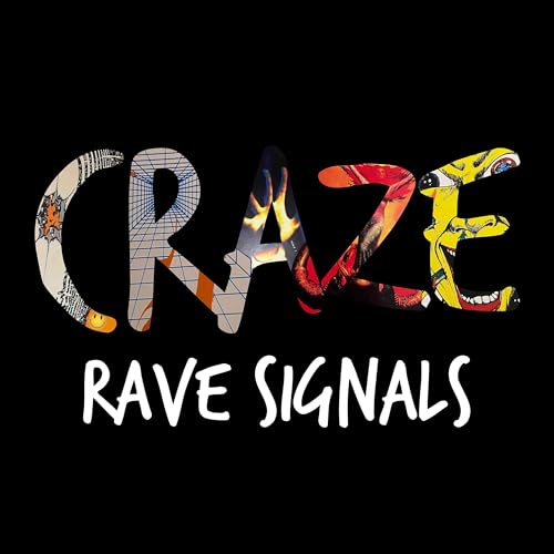 CRAZE: Rave Signals cover art