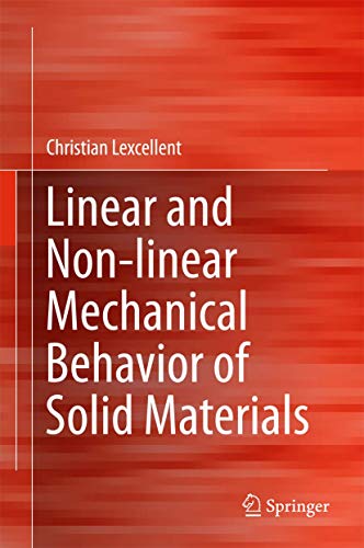 Linear and Non-linear Mechanical Behavior of Solid Materials view 2