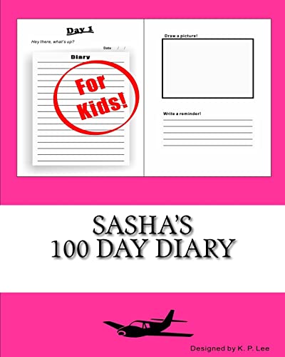 Sasha's 100 Day Diary 1519715862 Book Cover