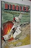  Biggles, tome 6 : Les Pirates du pôle sud