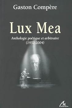 Paperback "lux mea ; anthologie poétique et arbitraire ; 1952-2004" Book