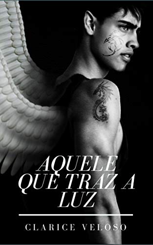 Aquele que traz a luz