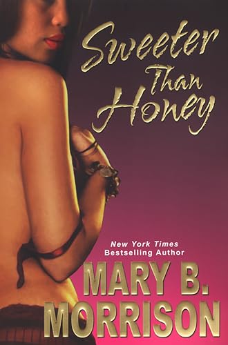 Sweeter Than Honey (Honey Diaries Book 1)
