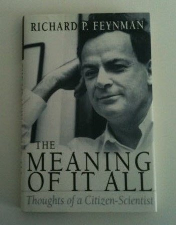 Meaning Of It All - Thoughts Of A Citizen Scien... B000RJ2L10 Book Cover