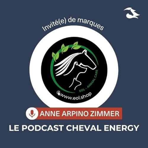 Episode 62 - Invit&eacute;(e) de marques : Anne Arpino Zimmer pr&eacute;sente Essence of Life