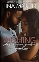 Wishing That I Was Yours 1979106460 Book Cover