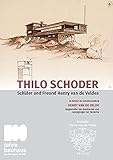 bauhaus uni weimar henry van de velde  Thilo Schoder: Schüler und Freund Henry van de Veldes
