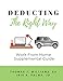 Deducting The Right Way: Work From Home Supplemental Guide (Deducting The Right Way&reg; | Small Business Series)