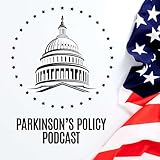 Parkinson's Policy Podcast
