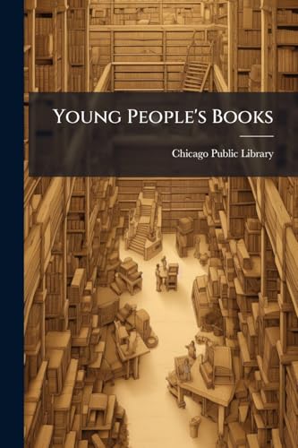 Young People's Books: Finding List, Chicago Public Library