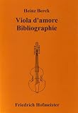  Viola d\'amore: Bibliographie: Bibliographie. Text z. Tl. dtsch.-engl.
