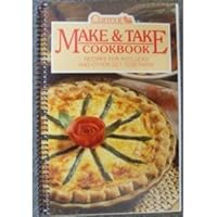 Make & take cookbook: Recipes for potlucks and other get-togethers B00072CPHC Book Cover