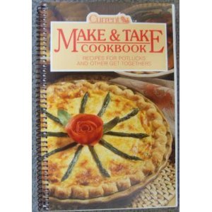 Make & take cookbook: Recipes for potlucks and ... B00072CPHC Book Cover