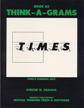 Paperback Think A Grams: Verbal Picture Puzzles, Level B2 Book