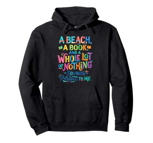 A Beach a Book and Nothing Sounds Perfect To Me �p�[�J�[