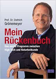 Mein Rückenbuch. Das sanfte Programm zwischen High Tech und ...