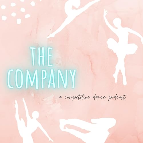 The Company : a competitive dance podcast copertina