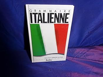 Hardcover GRAMMAIRE ITALIENNE AE (Ancienne Edition) [French] Book