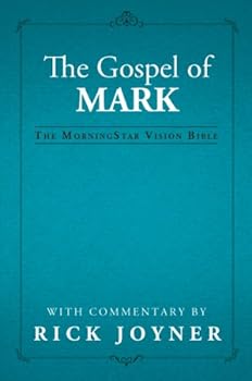 The Gospel of Mark, The MorningStar Vision Bible