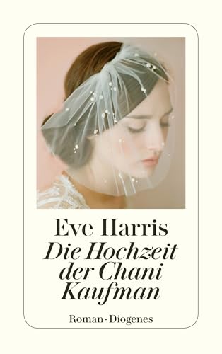 Die Hochzeit der Chani Kaufman (detebe)
