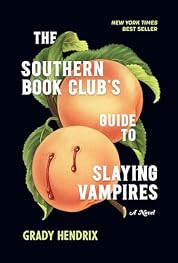 The Southern Book Club's Guide to Slaying Vampires