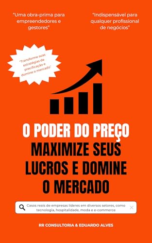 O Poder do Preço: Maximize seus Lucros e Domine o Mercado
