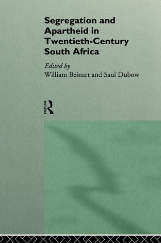 Segregation and Apartheid in Twentieth Century South Africa (Rewriting Histories)