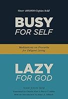 Busy for Self, Lazy for God 0998005185 Book Cover