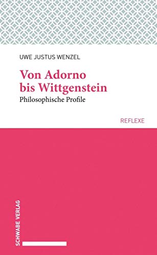 Télécharger Von Adorno Bis Wittgenstein: Philosophische Profile PDF Ebook En Ligne