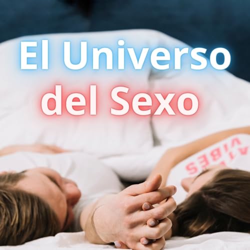 "El Universo del Sexo" - 10/12/2025 - MADLR20x1