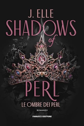 Shadows of Perl. Le ombre dei Perl (Vol. 2)