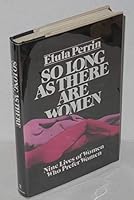 So long as there are women 0688035965 Book Cover