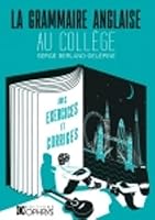 La grammaire anglaise au collège 2708014900 Book Cover