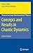 Concepts and Results in Chaotic Dynamics: A Short Course (Theoretical and Mathematical Physics)