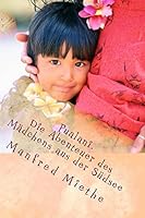 Pualani. Die Abenteuer des Mädchens aus der Südsee: Erstes Buch: Die Rettung aus der Drachenhöhle 1515321509 Book Cover