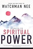 Secrets to Spiritual Power