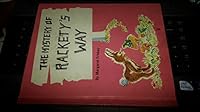 The Mystery of Rackety's Way 0516035444 Book Cover