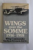 Wings over the Somme, 1916-1918 0718303245 Book Cover