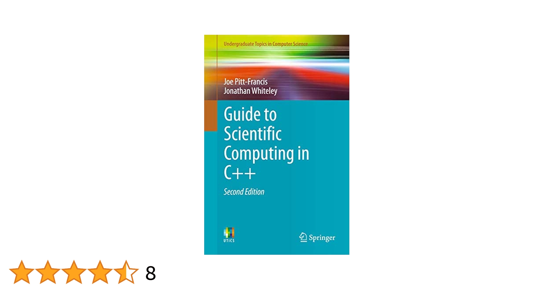 Guide to Scientific Computing in C++ (Undergraduate Topics in Computer Science) [ペーパーバック] Pitt-Francis， Joe; Whiteley， Jonathan Guide to Scientific Computing in C++ (Undergraduate Topics