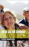  Meia luz na sombra (Portuguese Edition)