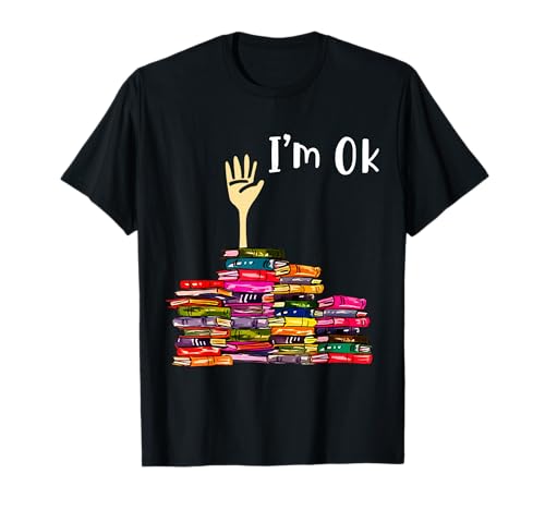 Leyendo Libros Bibliotecario Lector Nerd I'm Ok Teacher School Camiseta Black S Manga Corta Unisex Hombre