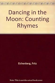 Hardcover Dancing in the Moon: Counting Rhymes Book