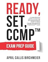 READY, Set, CCMP Exam Prep Guide Second Edition: A Comprehensive Guide to Preparing for and Passing the ACMP Certified Change Management Professional Exam 0976517183 Book Cover